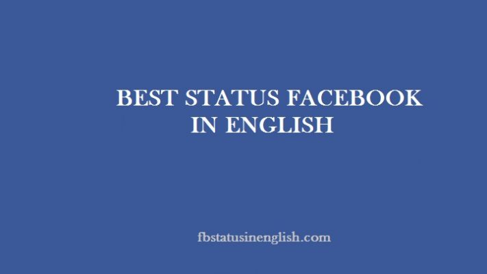 80+ Best Status For Facebook in English Fb Staus in English