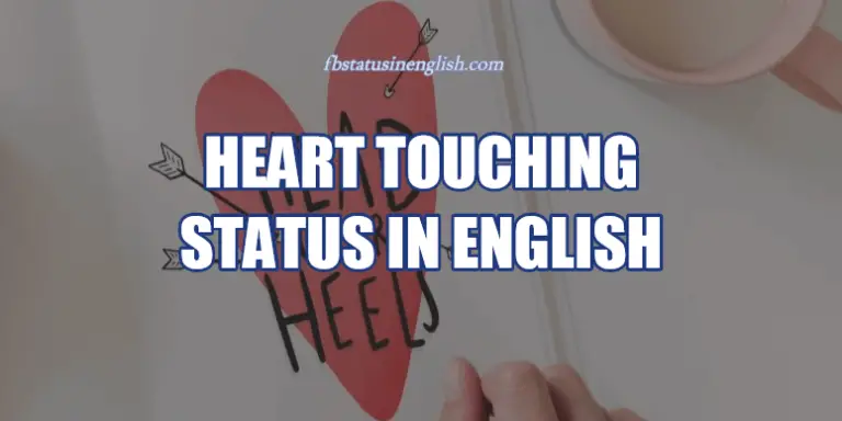 Heart Touching Status for Whatsapp in English