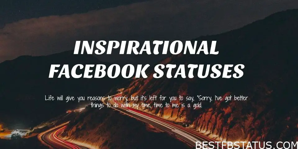 Inspirational Facebook Statuses
