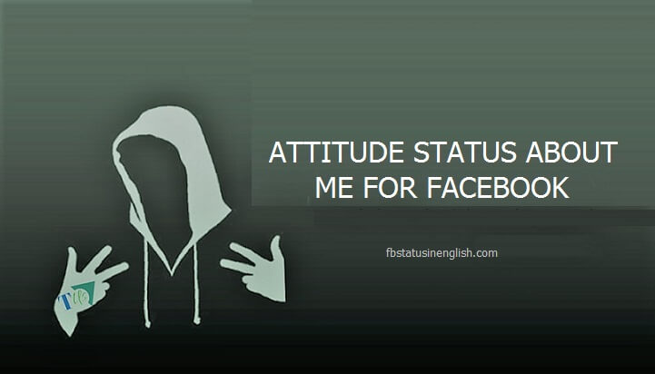 attitude status about me for facebook