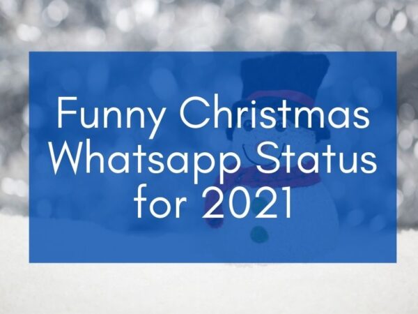 funny christmas whatsapp status featured image snowman with title in blue block