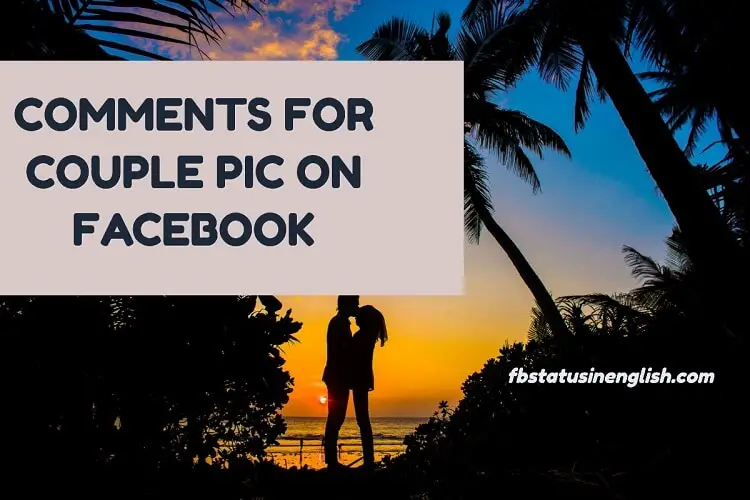 comments for couple pic on facebook