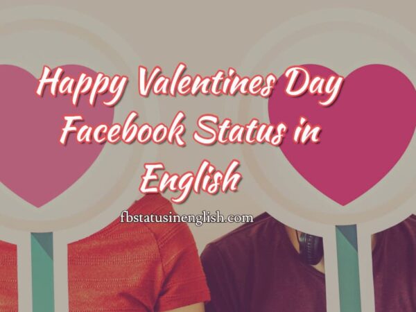 Happy Valentines Day Facebook Status in English