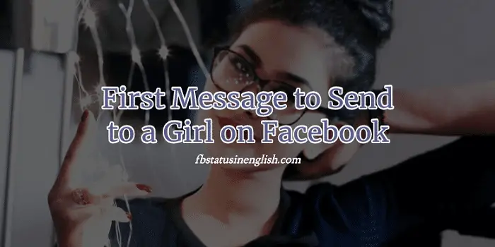 How to Write a First Message to a Girl on Facebook