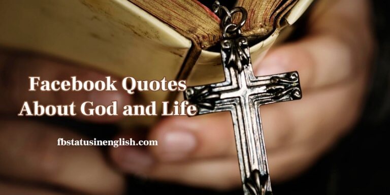 Facebook Quotes About God and Life