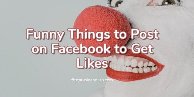 Funny Things to Post on Facebook to Get Likes