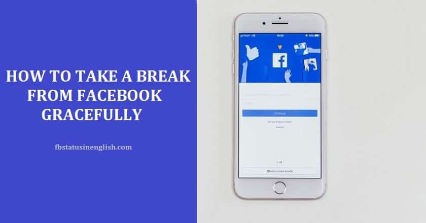 How to take a break from facebook