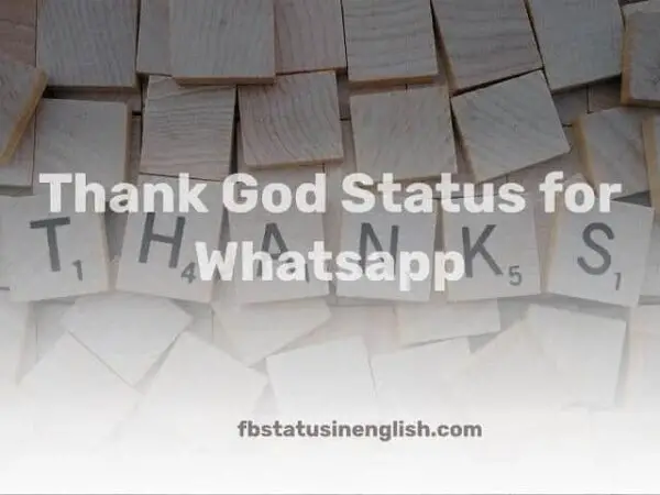 Thank God Status for Whatsapp