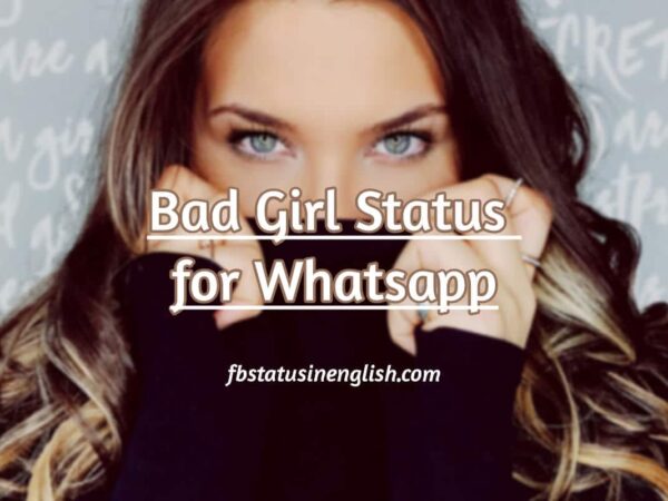 Bad Girl Status for Whatsapp