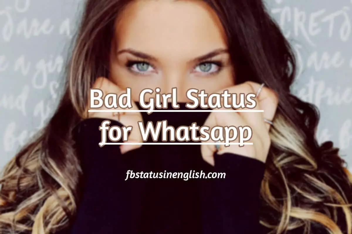 Bad Girl Status for Whatsapp Incredible Bad Girl Attitude Statuses