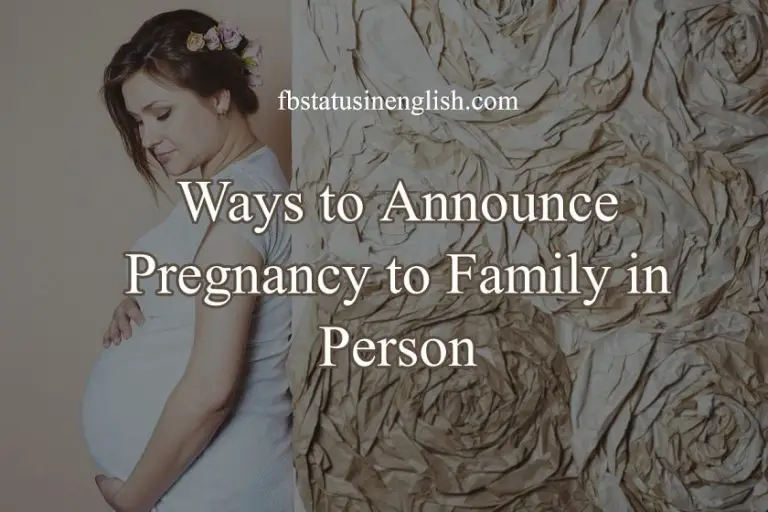 25 Ways to Announce Pregnancy to Family in Person in 2022