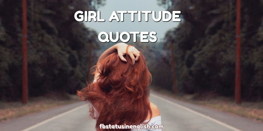 Girl Attitude Quotes in English