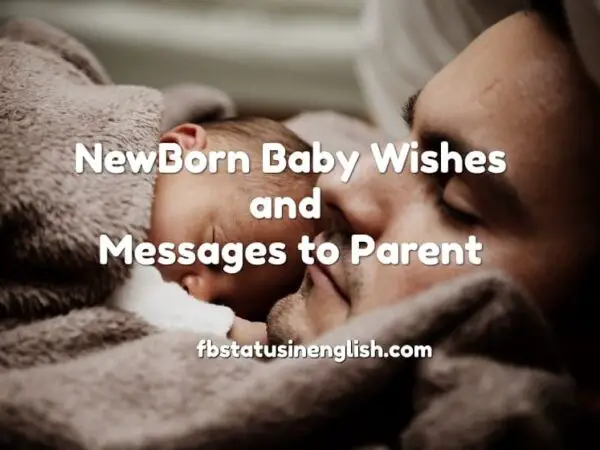 New Born Baby Wishes and Messages to Parent