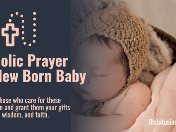 Catholic Prayer for New Born Baby