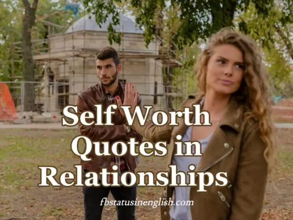 Self Worth Quotes in Relationships