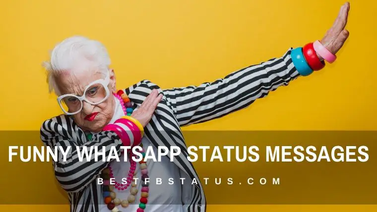 300 Funny Whatsapp Status Messages in English (2022) – Best FB Status