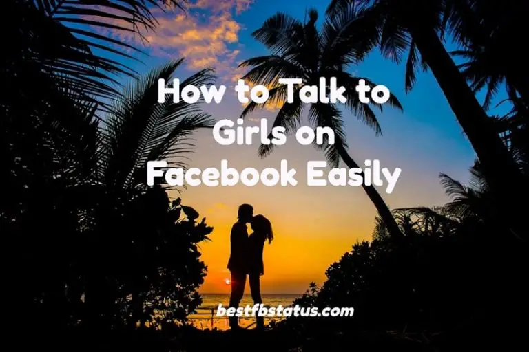 How to Talk to Girls on Facebook and Get Them Attracted to You