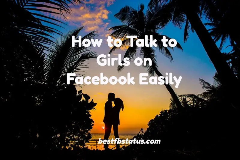 how to talk to girls on facebook