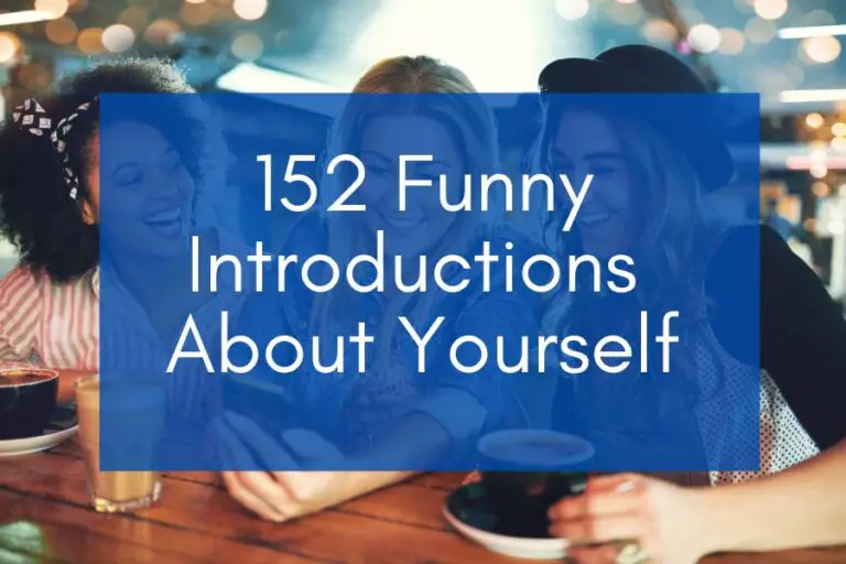 152 Funny Introductions About Yourself Online (2024)