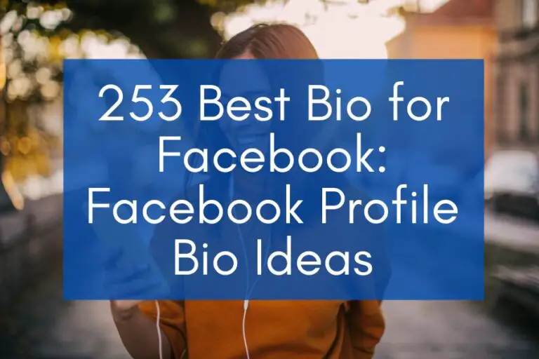 253 Best Bio for Facebook: Facebook Profile Bio Ideas (2024)