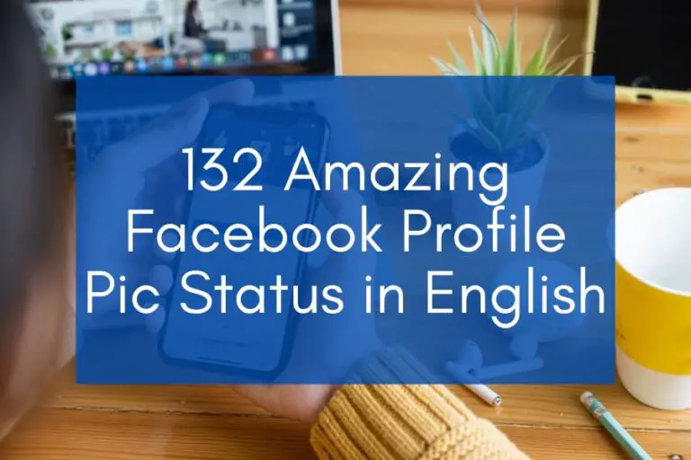 132 Amazing Facebook Profile Pic Status in English (2024)