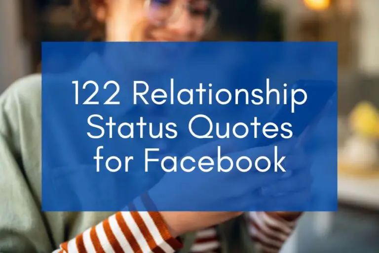 122 Relationship Status Quotes for Facebook (2024)